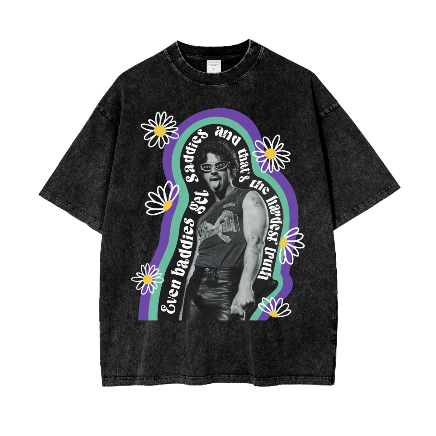 Baddies Get Saddies Tee