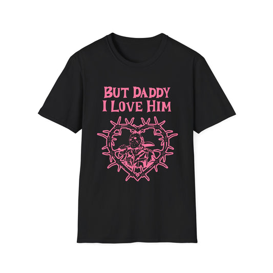 But Daddy I love Him